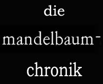 die mandelbaum-chronik